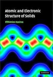 Cover of Atomic and electronic structure of solids by Efthimios Kaxiras