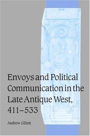 Front cover of Envoys and political communication in the late antique West, 411-533 by Andrew Gillett