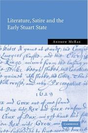 Front cover of Literature, satire, and the early Stuart state by Andrew McRae