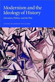 Front cover of Modernism and the ideology of history by Louise Blakeney Williams