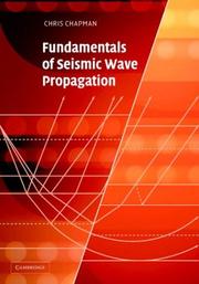 Front cover of Fundamentals of Seismic Wave Propagation by Chris Chapman