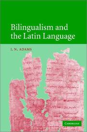 Front cover of Bilingualism and the Latin language by J. N. Adams