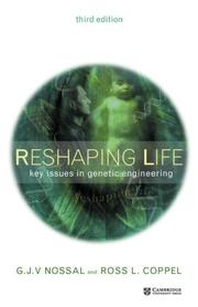 Cover of Reshaping life by G. J. V. Nossal