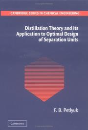 Front cover of Distillation Theory and its Application to Optimal Design of Separation Units (Cambridge Series in Chemical Engineering) by F. B. Petlyuk