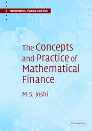 Front cover of The Concepts and Practice of Mathematical Finance (Mathematics, Finance and Risk) by Mark S. Joshi