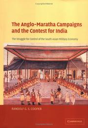 Front cover of The Anglo-Maratha campaigns and the contest for India by Randolf G. S. Cooper