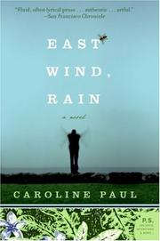 Cover of East Wind, Rain by Caroline Paul