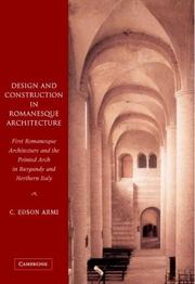 Front cover of Design and construction in Romanesque architecture by C. Edson Armi