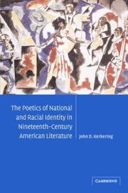 Front cover of The poetics of national and racial identity in nineteenth-century American literature by John D. Kerkering