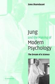 Front cover of Jung and the Making of Modern Psychology by Sonu Shamdasani