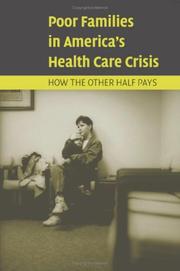 Front cover of Poor families in America's health care crisis by Ronald Angel