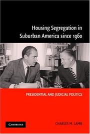 Front cover of Housing segregation in suburban America since 1960 by Charles M. Lamb
