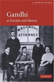 Front cover of Gandhi as disciple and mentor by Weber, Thomas