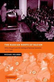 Front cover of The Russian Roots of Nazism by Michael Kellogg