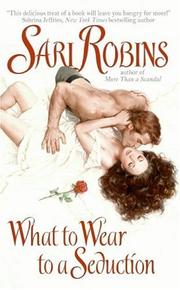 Front cover of What to Wear to a Seduction by Sari Robins