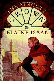 Front cover of The singer's crown by Elaine Isaak