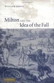 Cover of Milton and the idea of the fall by Poole, William