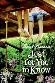 Cover of Just for You to Know by Cheryl Harness