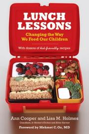 Front cover of Lunch lessons : changing the way we feed our children by Ann Cooper