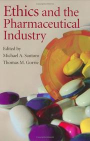 Front cover of Ethics and the pharmaceutical industry by Michael A. Santoro