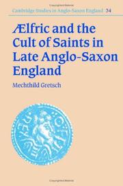 Front cover of Aelfric and the cult of saints in late Anglo-Saxon England by Mechthild Gretsch