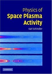 Front cover of Physics of Space Plasma Activity by Karl Schindler