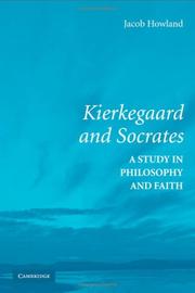 Cover of Kierkegaard and Socrates by Jacob Howland