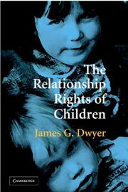 Cover of The Relationship Rights of Children by James G. Dwyer