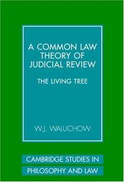 Front cover of A Common Law Theory of Judicial Review by W. J. Waluchow