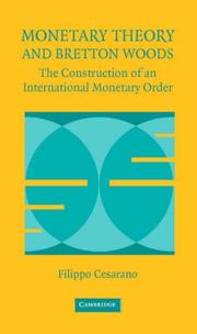 Front cover of Monetary Theory and Bretton Woods by Filippo Cesarano