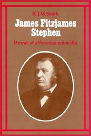 Cover of James Fitzjames Stephen by K. J. M. Smith