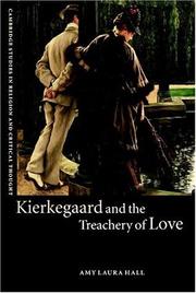 Front cover of Kierkegaard and the Treachery of Love by Amy Laura Hall
