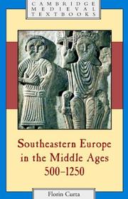 Front cover of Southeastern Europe in the Middle Ages, 5001250 by Florin Curta