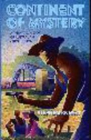 Front cover of Continent of mystery by Stephen Thomas Knight