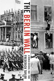Cover of The Berlin Wall by Frederick Taylor