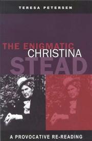 Front cover of The Enigmatic Christina Stead by Teresa Petersen