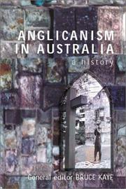 Front cover of Anglicanism in Australia by Bruce Norman Kaye