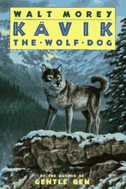 Cover of Kävik the wolf dog by Walt Morey