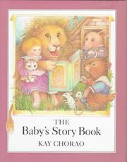 Cover of The baby's story book by Kay Chorao