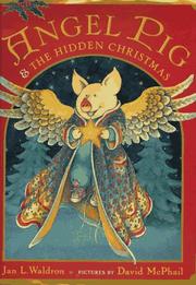 Cover of Angel Pig & the hidden Christmas by Jan L. Waldron