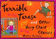 Front cover of Terrible Teresa and other very short stories by Mittie Cuetara