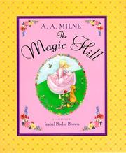 Cover of The magic hill by A. A. Milne