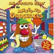 Front cover of Mr. Potato Head and the Mixed-Up Groceries (Mr. Potato Head Storybooks) by Playskool Staff