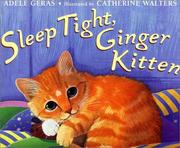 Cover of Sleep Tight, Ginger Kitten by Adele Geras