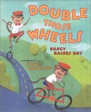 Cover of Double Those Wheels by Nancy Raines Day
