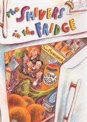 Front cover of The Shivers in the Fridge by Fran Manushkin