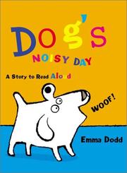 Cover of Dog's noisy day by Emma Dodd