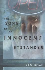 Front cover of The song of an innocent bystander by Ian Bone