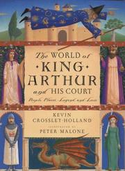 Cover of World of King Arthur and His Court: The by Kevin Crossley-Holland