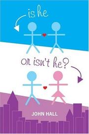 Cover of Is He Or Isn't He? by John Hall